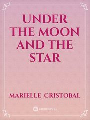 Under the Moon and the Star Book