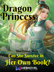 Dragon Princess: Can She Survive in Her Own Book? Book