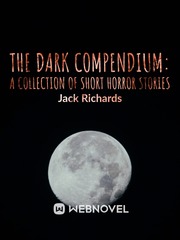 the dark compendium: a collection of short horror stories Book