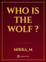 Who is The Wolf ? Book