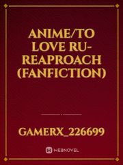 Anime/To Love Ru-Reaproach (Fanfiction) Book