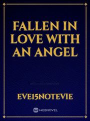Fallen in love with an angel Book