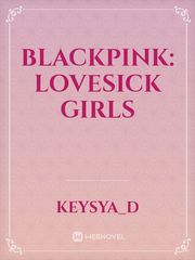 BLACKPINK: LOVESICK GIRLS Book