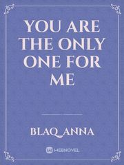 you are the only one for me Book