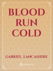 Blood Run Cold Book