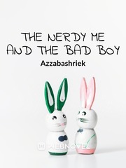 The nerdy me and the bad boy Book