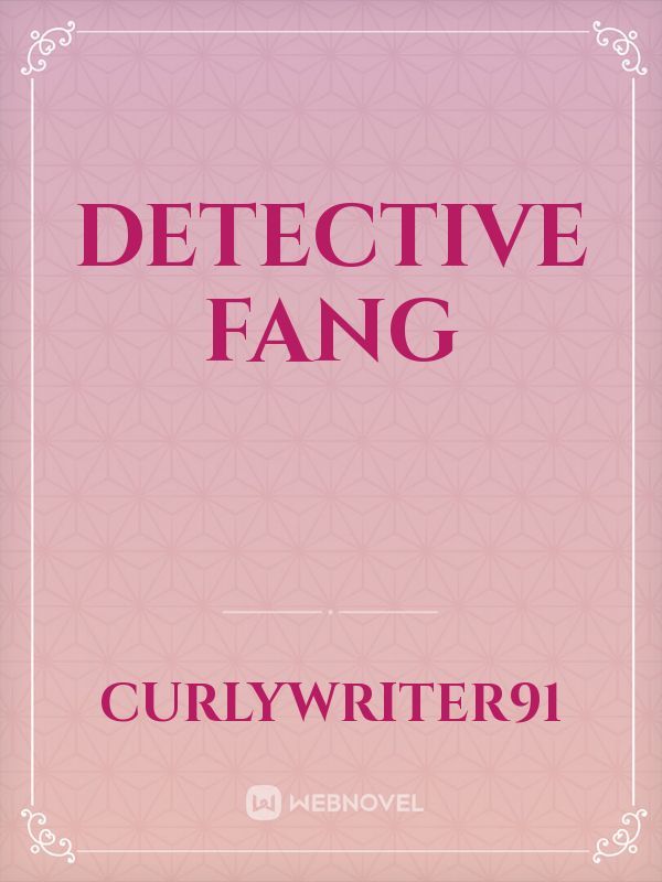 Detective Fang