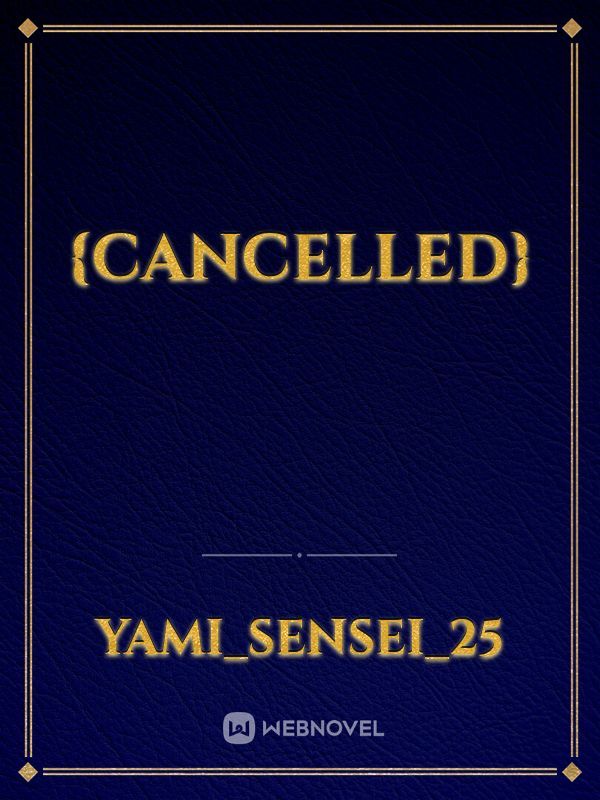 {Cancelled}