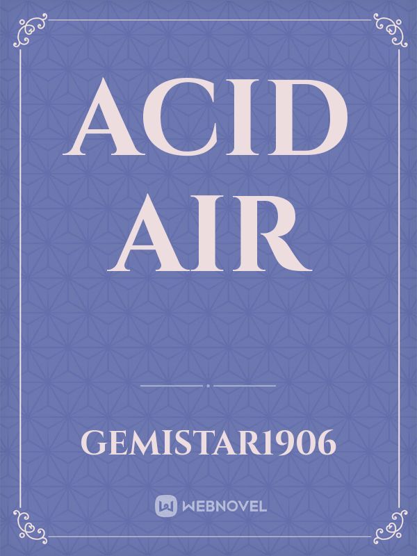 Acid air