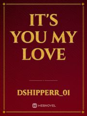 it's you my love Book