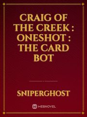 Craig of the Creek : Oneshot : The Card Bot Book