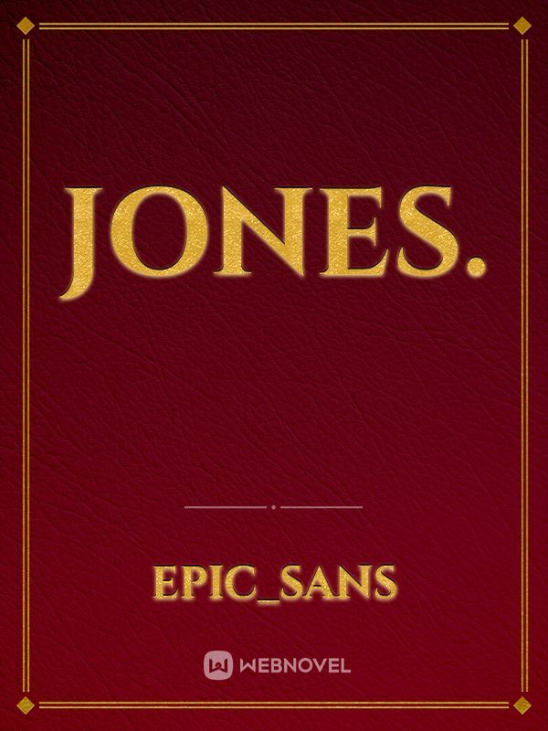 Jones.