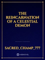 The Reincarnation Of A Celestial Demon Book