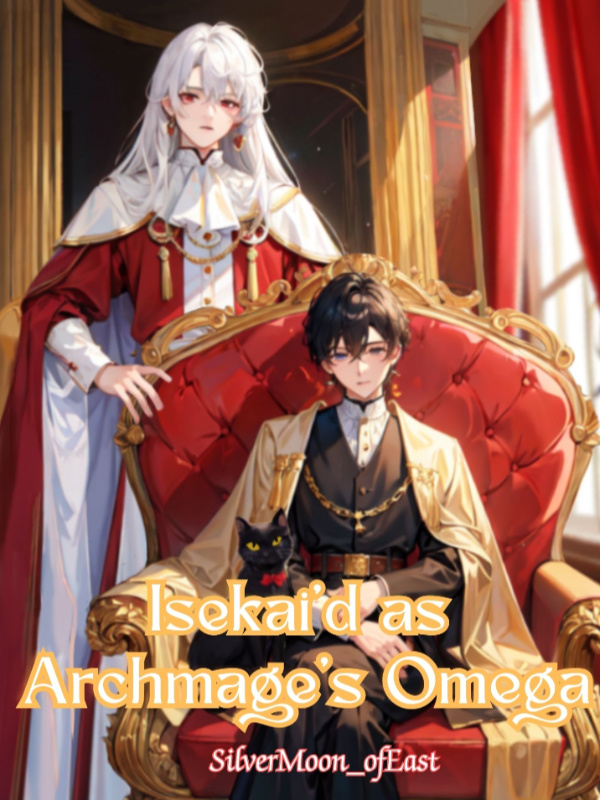 Isekai'd as Archmage's Omega (BL) Book