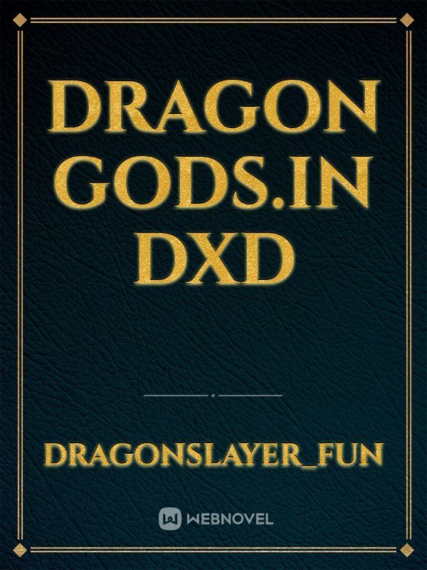 dragon gods.in dxd Book