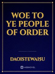 Woe To Ye People Of Order Book