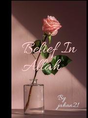Belief In Allah Book