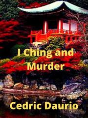 I Ching and Murder Book
