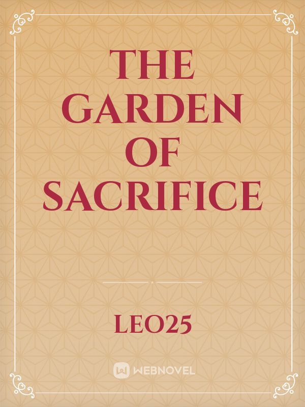 THE GARDEN OF SACRIFICE Book