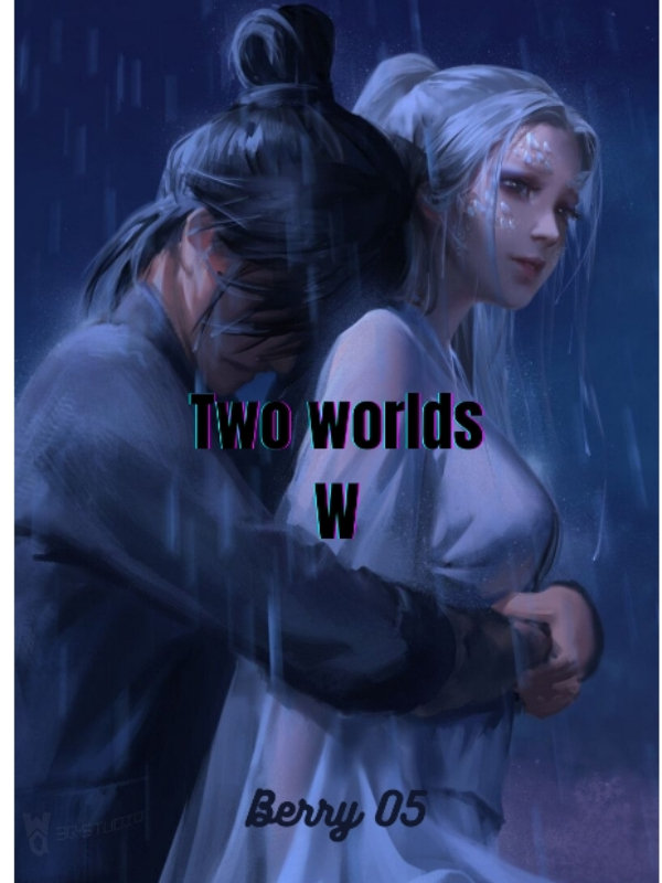Two Worlds
 W