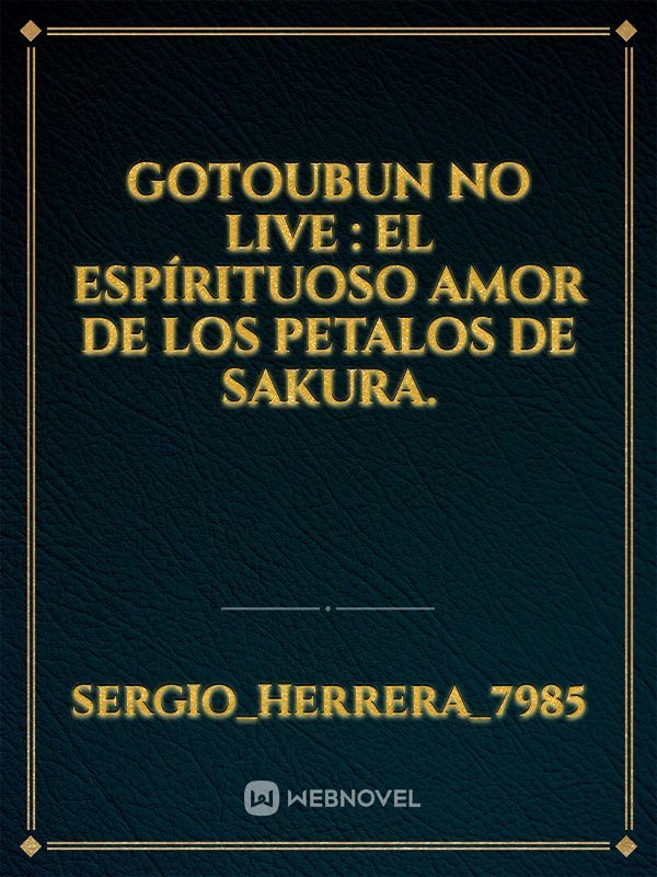 Gotoubun no Live : El Espírituoso Amor de Los Petalos de Sakura. Book