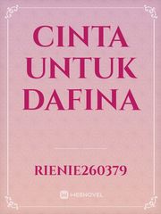 CINTA UNTUK DAFINA Book