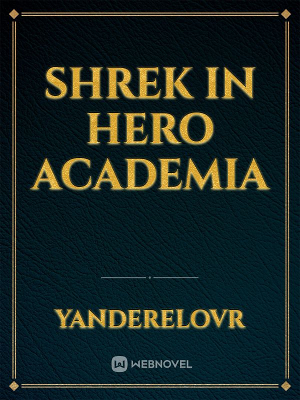 Shrek in hero academia Book