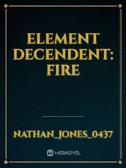 Element Decendent: fire Book