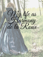 My life as Harmony de la Roux Book