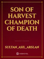 Son of Harvest Champion of Death Book