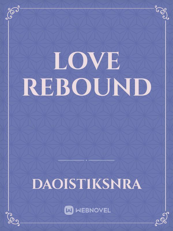 Love Rebound Book