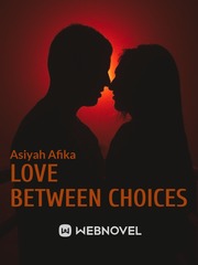 Love Between Choices Book