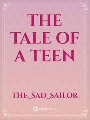The Tale Of A Teen Book