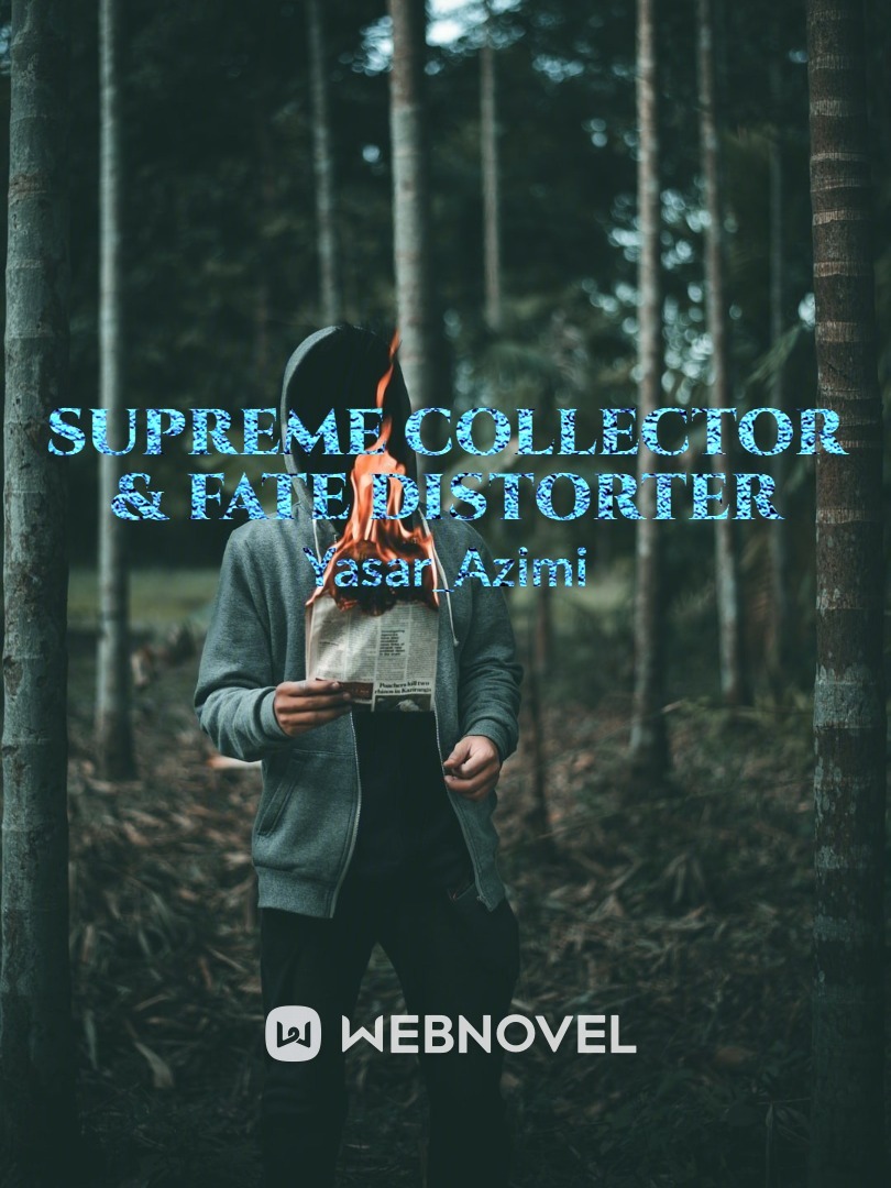 Supreme collector & fate distorter Book