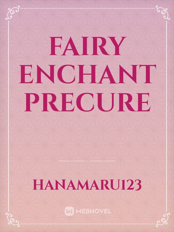 Fairy Enchant PreCure