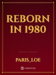 Reborn in 1980 Book
