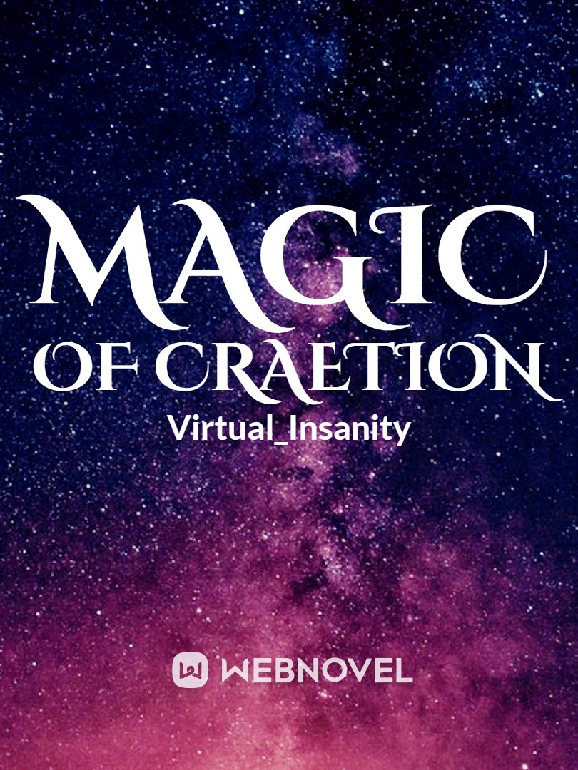 Magic of Craetion