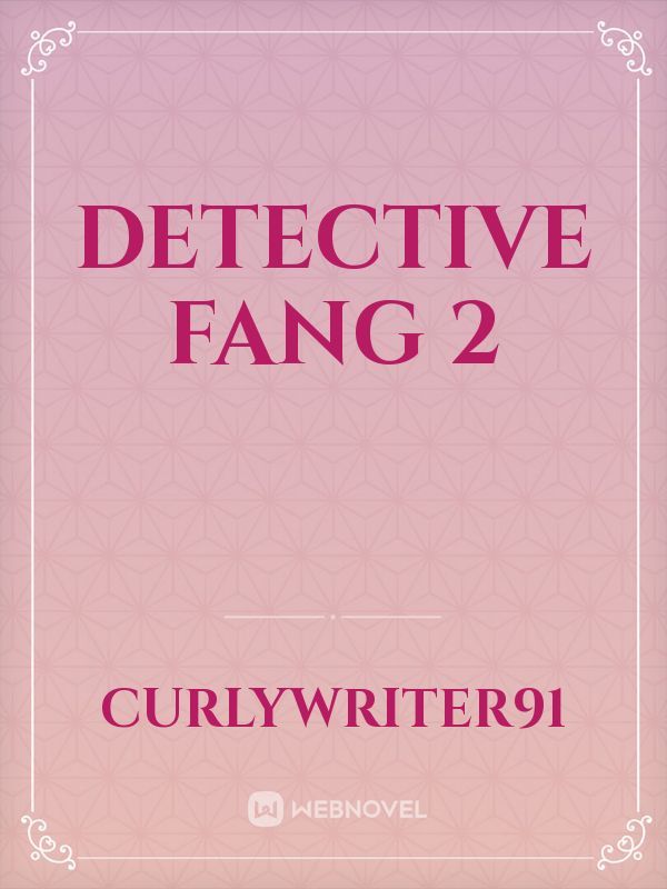 Detective Fang 2