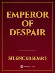 Emperor of Despair Book