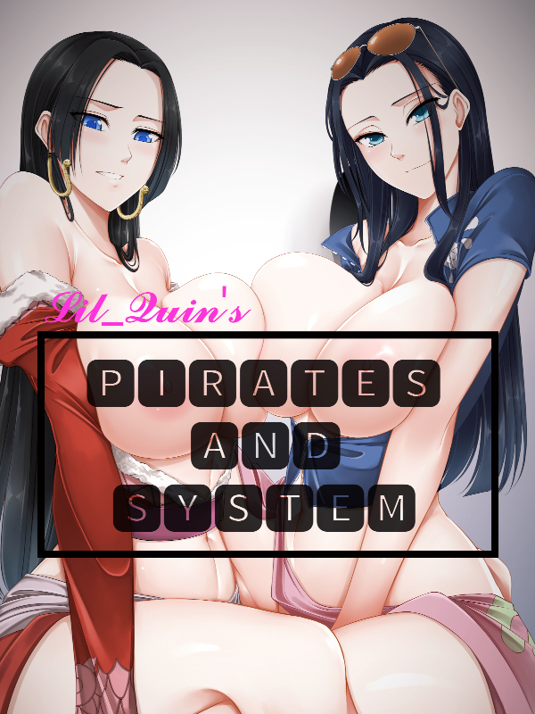 Pirates and System [Dropped]