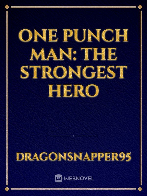 ONE PUNCH MAN: THE STRONGEST HERO