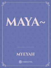 Maya~ Book