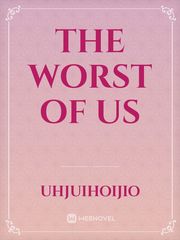 The worst of us Book