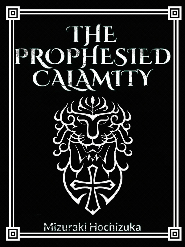 The Prophesied Calamity