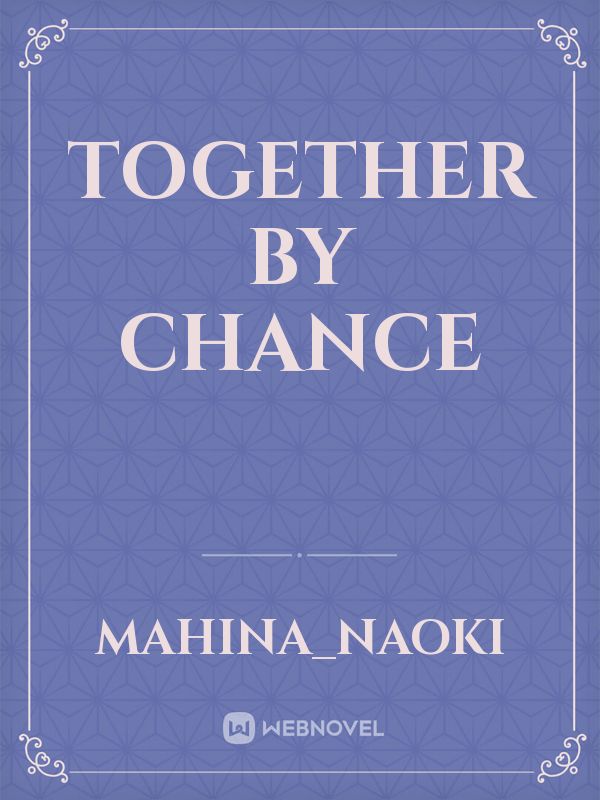 Together By Chance Book
