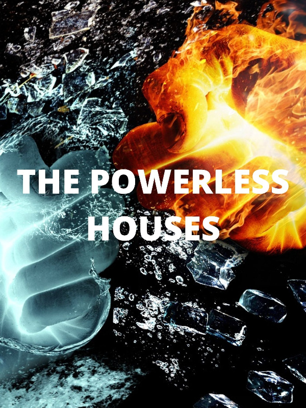 THE POWERLESS HOUSES Book