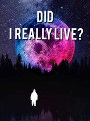 Did I Really Live? Book