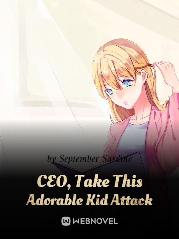 CEO, Take This Adorable Kid Attack