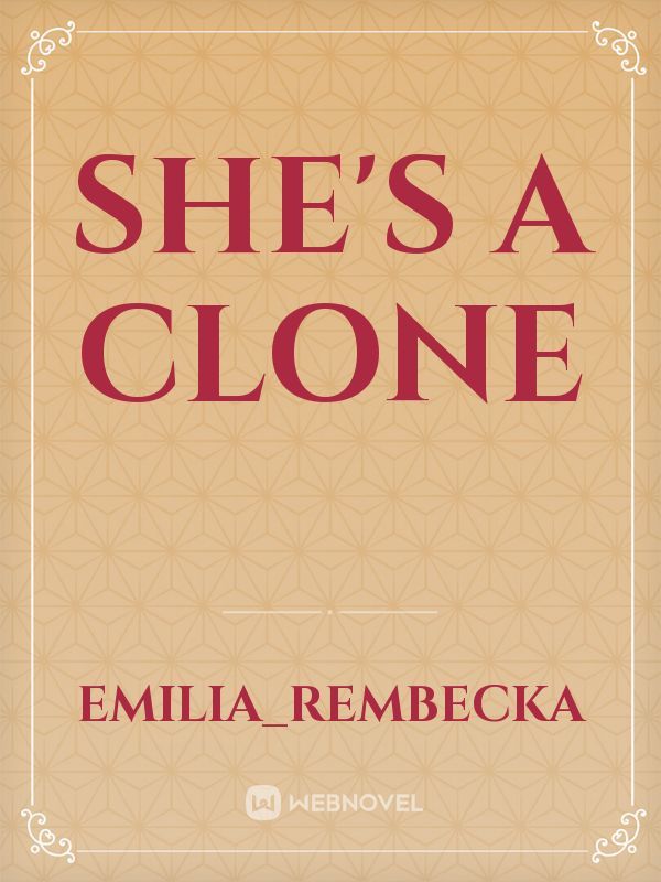 She's A Clone Book