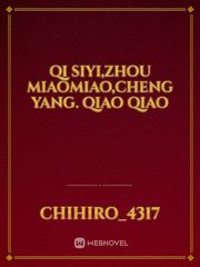 Qi Siyi,ZHOU MIAOMIAO,CHENG YANG. QIAO QIAO Book